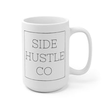 Load image into Gallery viewer, Side Hustle Co-Original 11/15oz Mug
